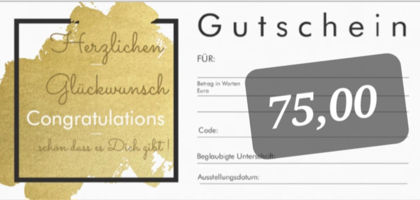 Gutschein 75 Euro auf weisses Papier auf Gold gedruckt.